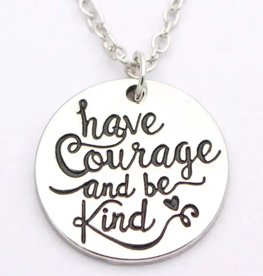 Be a Brave and Kind Person Jewelry